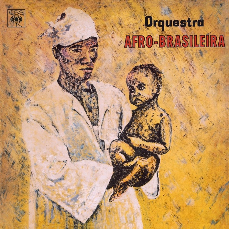 ORQUESTRA AFRO-BRASILEIRA - ORQUESTRA AFRO-BRASILEIRA