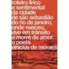 Roteiro lírico e sentimental da cidade de São Sebastião do Rio de Janeiro, onde nasceu, vive em trân