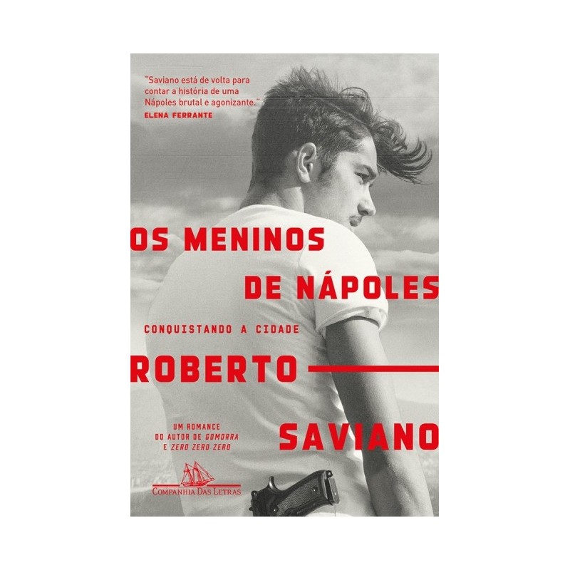 Os meninos de Nápoles - Roberto Saviano