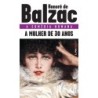 A mulher de trinta anos - Balzac, Honoré de (Autor)