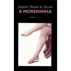 A moreninha - Macedo, Joaquim Manuel de (Autor)