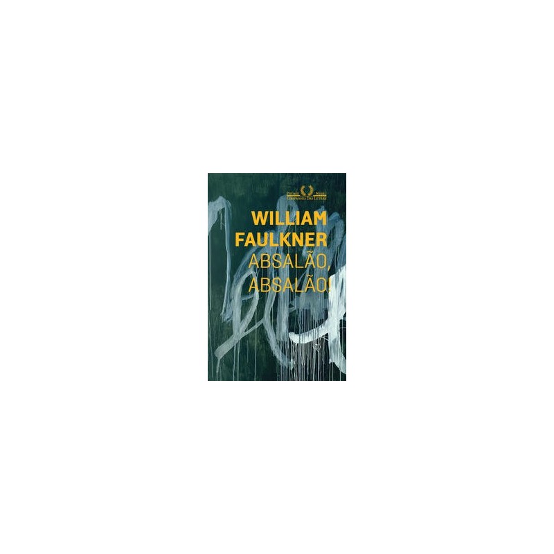 Absalão, Absalão!  - William Faulkner