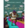MINOTAURO, O - Monteiro Lobato