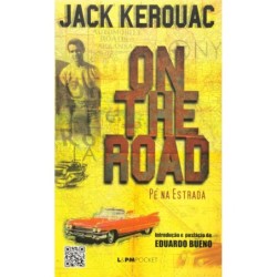 On the road - Pé na estrada - Kerouac, Jack (Autor)