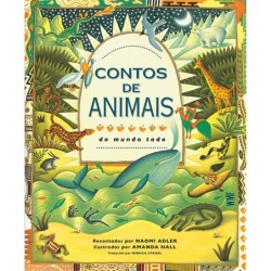 CONTOS DE ANIMAIS DO MUNDO TODO - ADLER, NAOMI