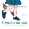 O melhor da vida - Ramos, Dora (Autor)