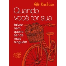 Quando você for sua - Barbosa, Allê (Autor)