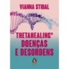 Thetahealing - Stibal, Vianna (Autor)