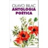 Antologia poética - olavo bilac - Bilac, Olavo (Autor)