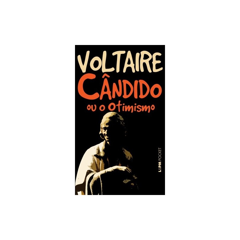 Cândido ou o otimismo - Voltaire (Autor)