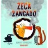 Zeca zangado - Starling, Robert