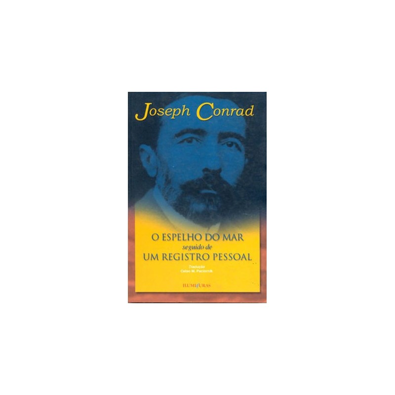 ESPELHO DO MAR,O - JOSEPH CONRAD