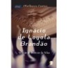Melhores contos ignácio de loyola brandão - Brandão, Ignácio de Loyola (Autor), Silva, Deonísio Da (