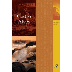 Melhores poemas Castro Alves - Alves, Castro (Autor), Ivo, Ledo (Organizador), Steen, Edla Van (Coor