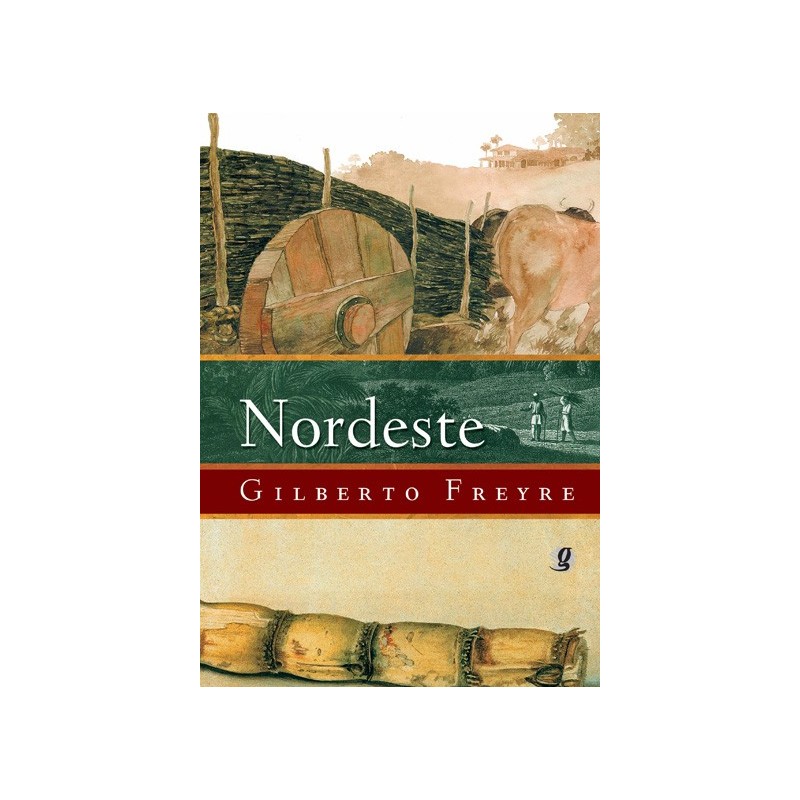 Nordeste - Freyre, Gilberto (Autor)