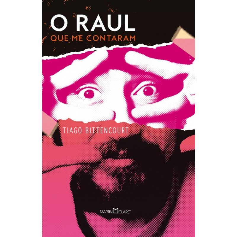 O Raul que me contaram - Bittencourt, Tiago (Autor)