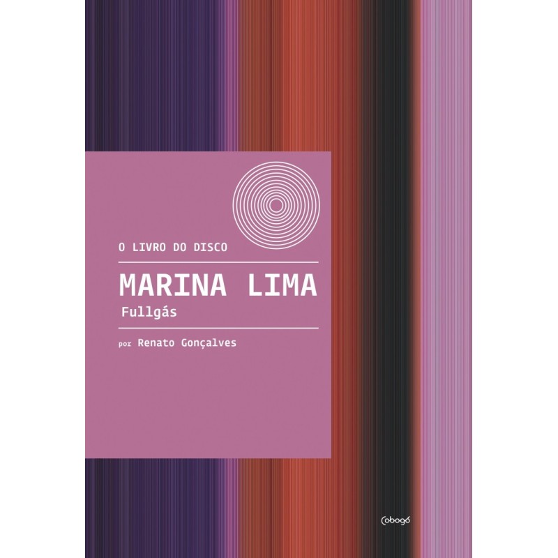 Marina Lima: Fullgás - Gonçalves, Renato (Autor)