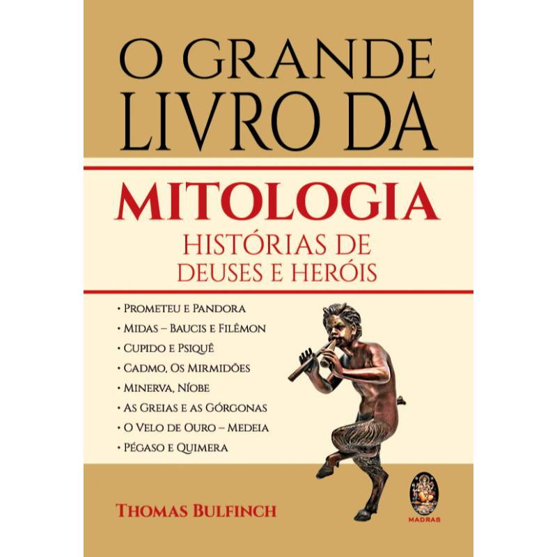 O grande livro da mitologia - Bulfinch, Thomas (Autor)