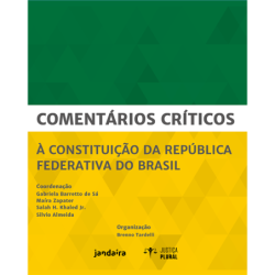 Comentários críticos à Constituição da República Federativa do Brasil - Tardelli, Brenno (Organizado