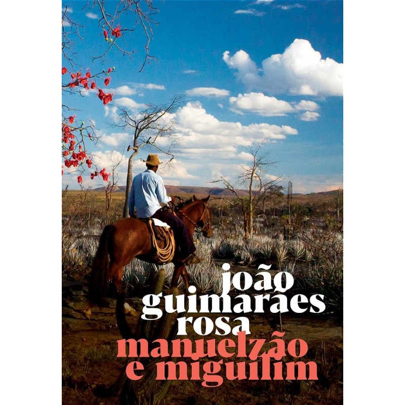 Manuelzão e Miguilim - Rosa, João Guimarães (Autor)