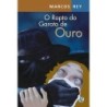 O rapto do garoto de ouro - Rey, Marcos (Autor)