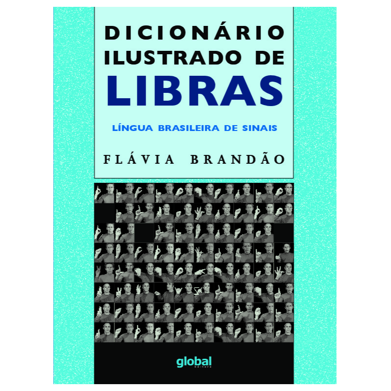 Dicionário ilustrado de libras - Brandão, Flávia (Autor)