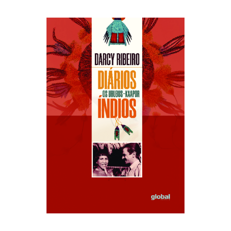 Diários índios - Ribeiro, Darcy (Autor)