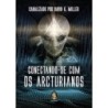 Conectando-se com os arcturianos - Miller, David K. (Autor)