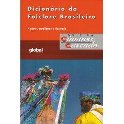 Dicionário do folclore brasileiro - Cascudo, Luís da Câmara (Autor)