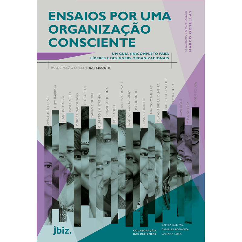 Ensaios por uma organização consciente - Ornellas, Marco (Organizador)