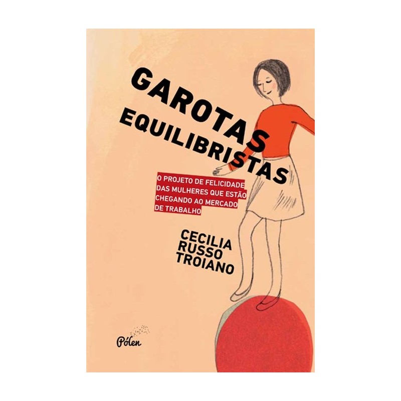 Garotas equilibristas - Troiano, Cecília Russo (Autor)