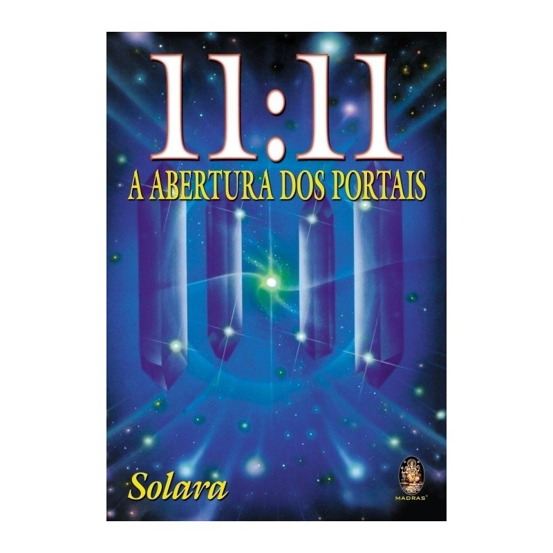 11:11 A Abertura dos Portais - Solara (Autor)